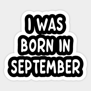 Typography Born In September Sticker